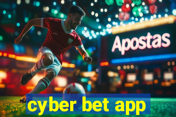 cyber bet app